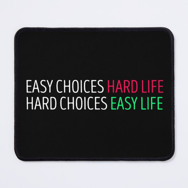 Item preview, Hard Choices Easy Life designed and sold by 5thseason-shop.