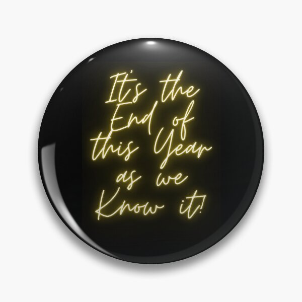 Item preview, It's the End of this Year as we Know it designed and sold by koenzie.