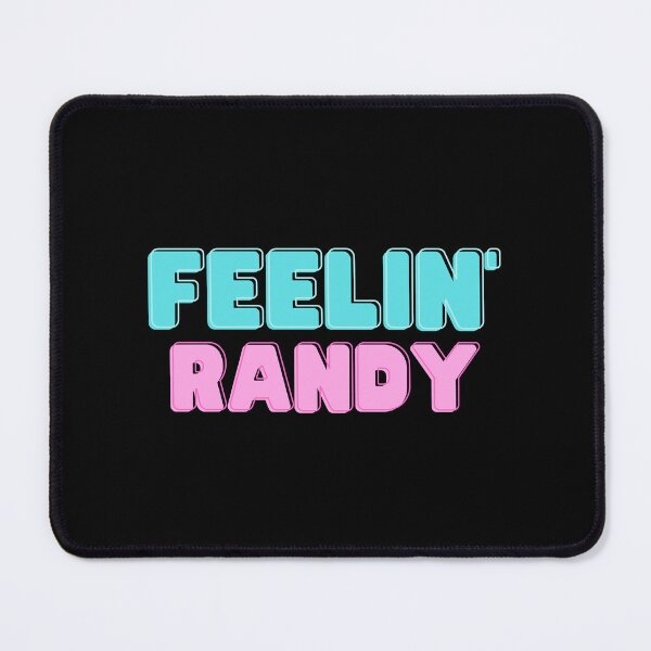 Item preview, Feelin' Randy designed and sold by koenzie.