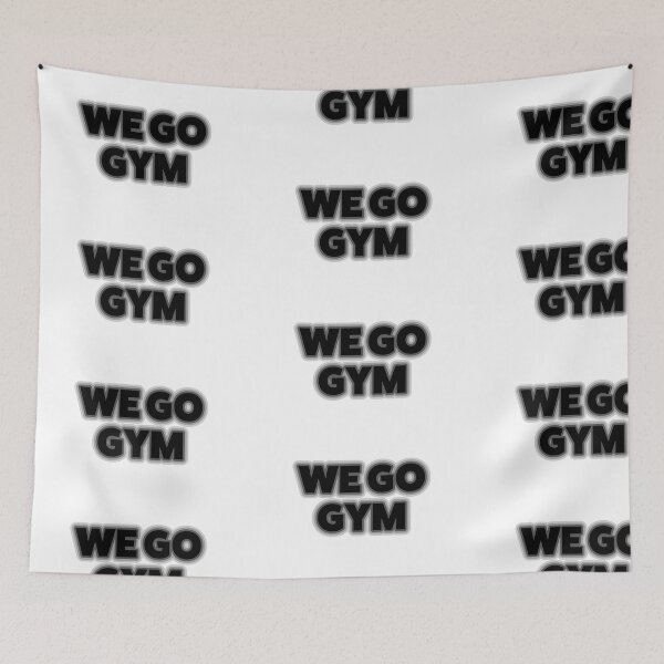 Item preview, We Go Gym designed and sold by cysr.