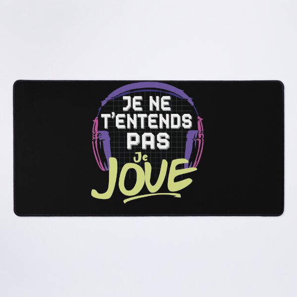 Item preview, Je ne t'entends pas Je Joue cadeau Gamer designed and sold by thegoodplan.