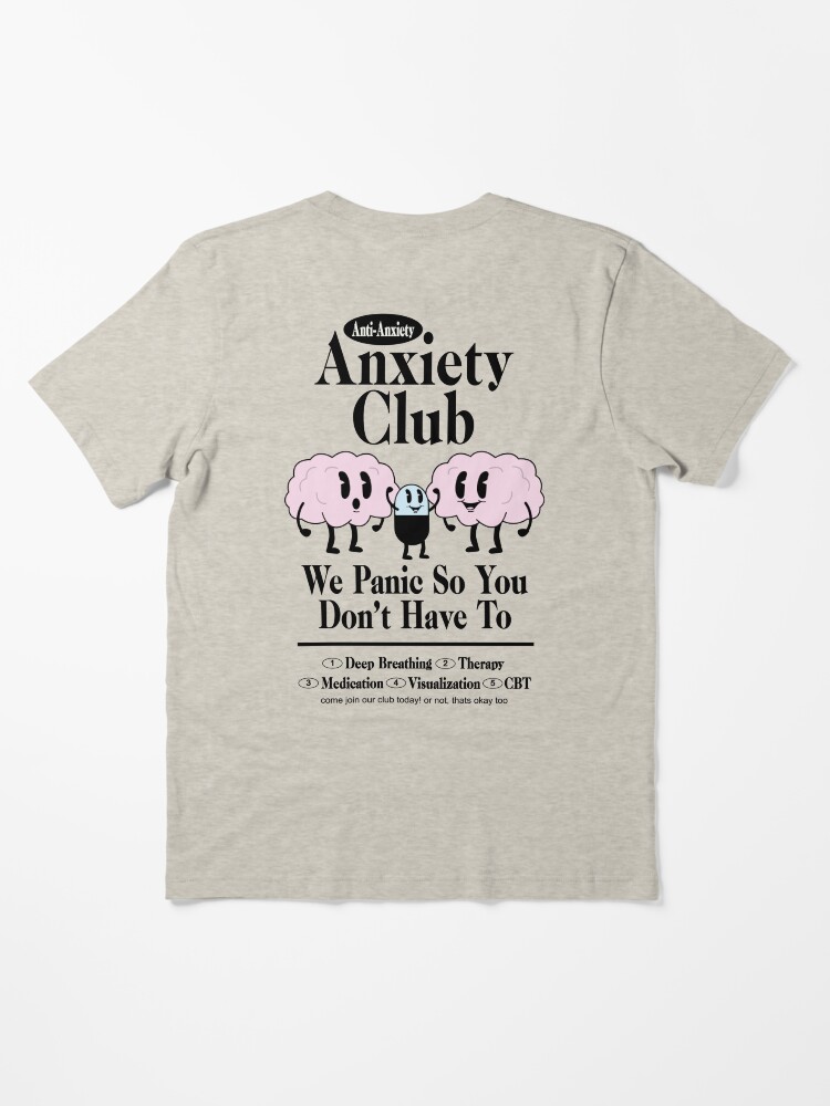 Anti anxiety shirt hotsell