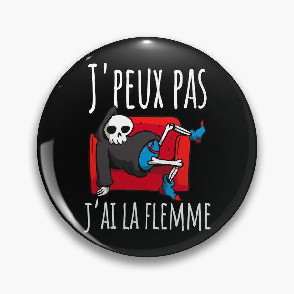 Item preview, J'Peux Pas J'ai la Flemme  designed and sold by thegoodplan.