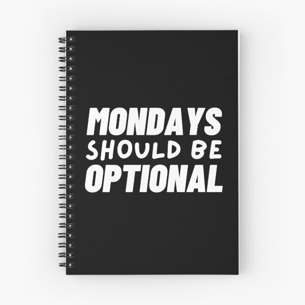 Item preview, Mondays Should Be Optional (BLACK) - Aesthetic Text-based Design designed and sold by UniqqFactory.
