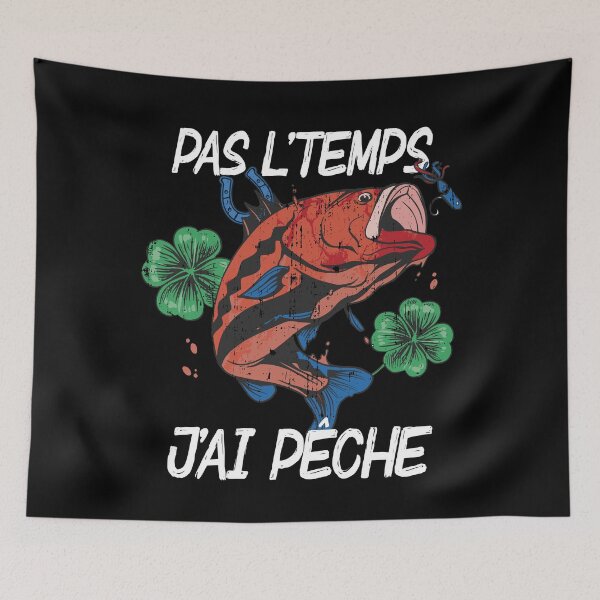 Artikelvorschau, Pas L'Temps J'ai Pêche cadeau pecheur entworfen und verkauft von thegoodplan.