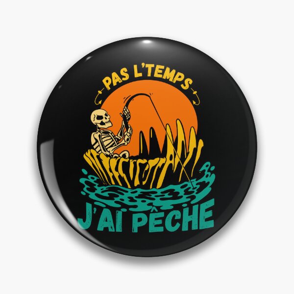 Item preview, Pas L'Temps J'ai Pêche cadeau papa pecheur designed and sold by thegoodplan.
