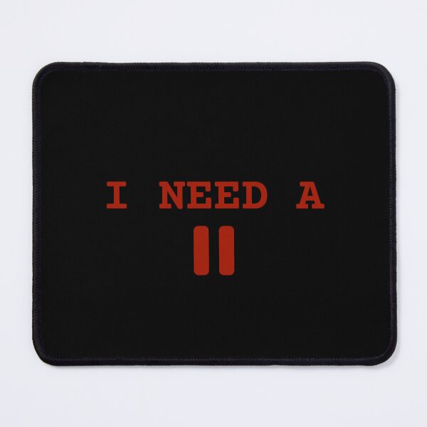 Item preview, I Need A Pause - funny text designed and sold by Mobius Spot Collective.