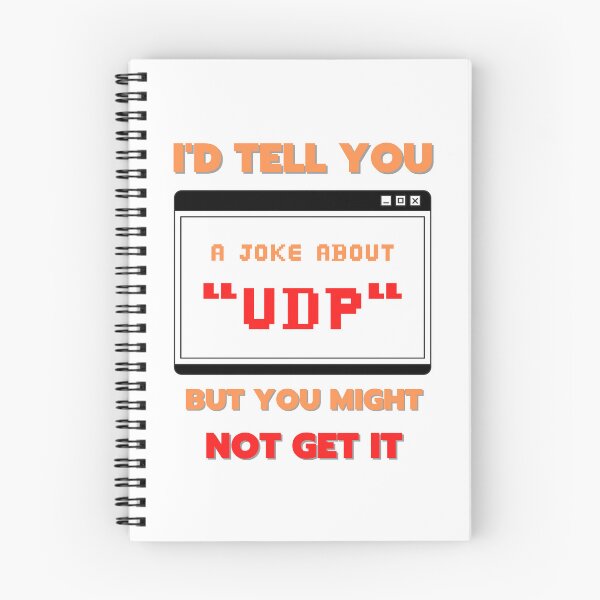 Item preview, Computer Science Programmer Udp Joke designed and sold by millx001.