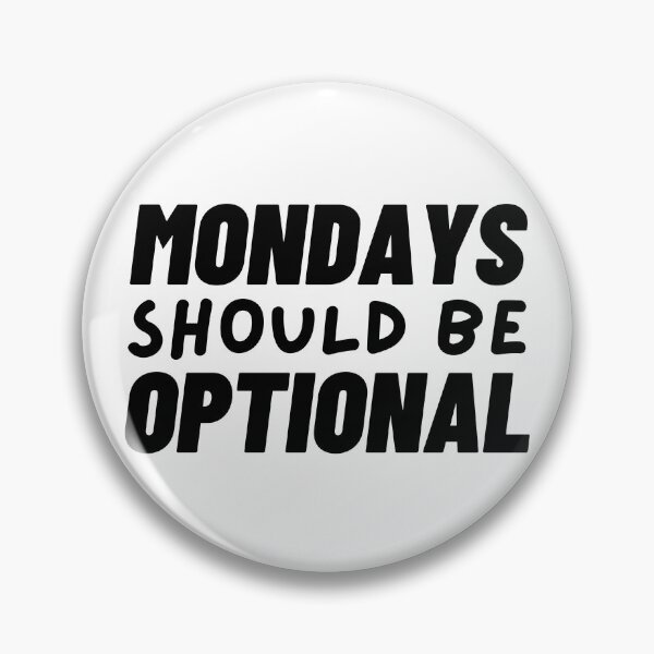 Item preview, Mondays Should Be Optional - Aesthetic Text-based Design designed and sold by UniqqFactory.