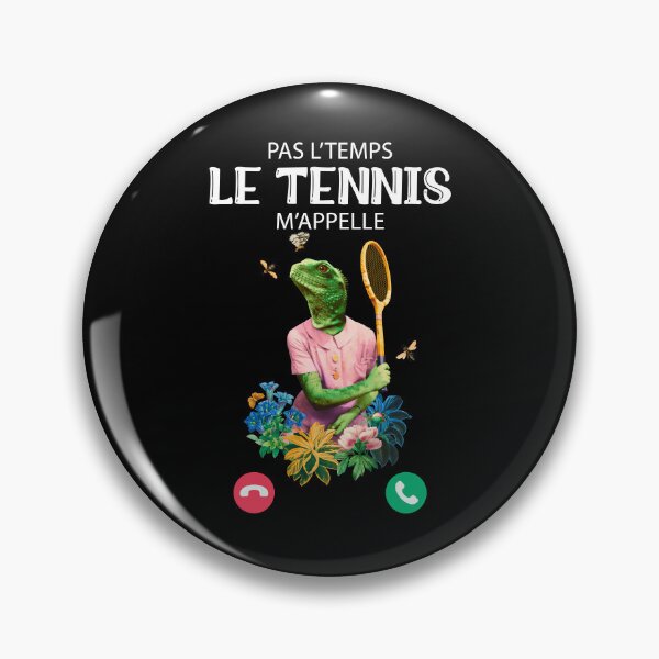 Item preview, Pas L'Temps le Tennis m'appelle humour designed and sold by thegoodplan.
