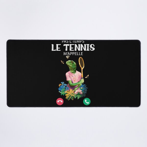 Item preview, Pas L'Temps le Tennis m'appelle humour designed and sold by thegoodplan.