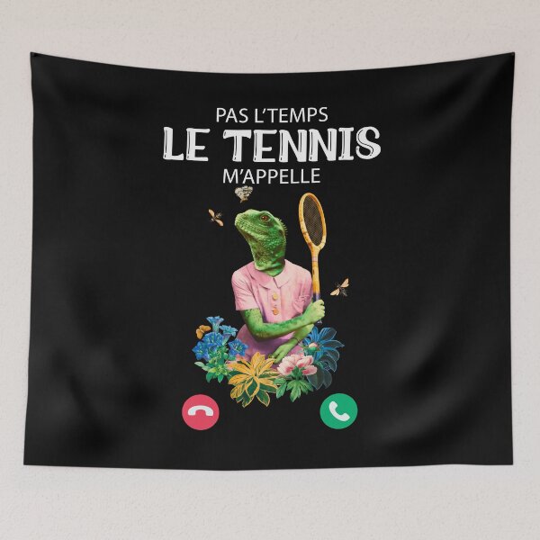 Item preview, Pas L'Temps le Tennis m'appelle humour designed and sold by thegoodplan.