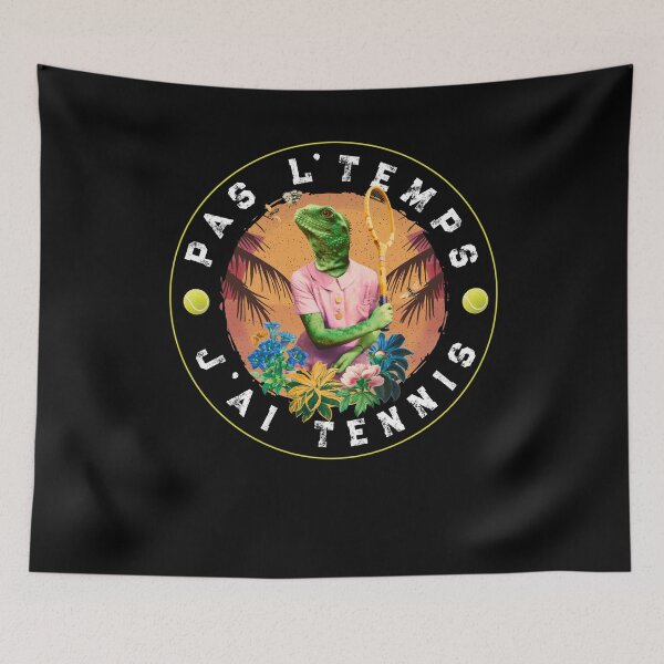 Item preview, Pas L'Temps J'ai Tennis passionné de tennis designed and sold by thegoodplan.