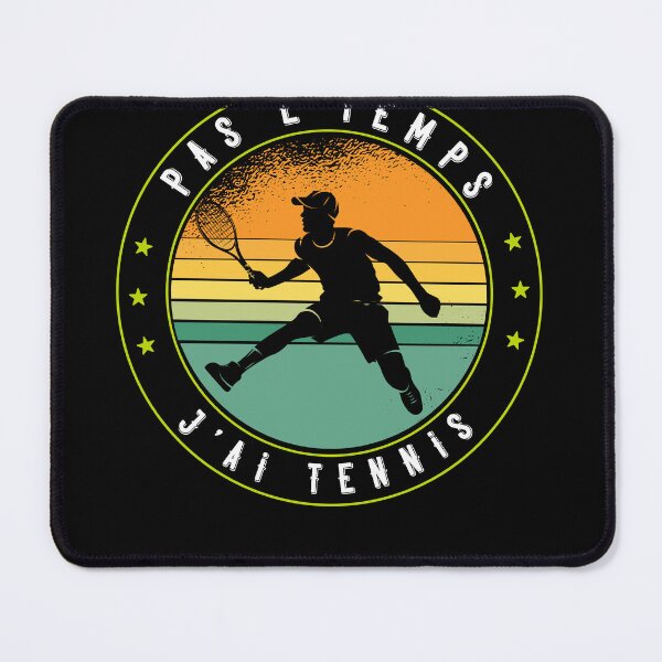 Item preview, Pas L'Temps J'ai Tennis idee tennisman drôle designed and sold by thegoodplan.