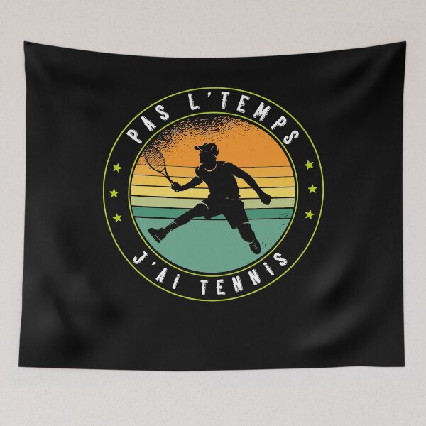 Item preview, Pas L'Temps J'ai Tennis idee tennisman drôle designed and sold by thegoodplan.