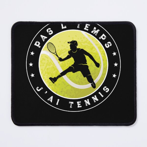 Item preview, Pas L'Temps J'ai Tennis idee cadeau tennisman designed and sold by thegoodplan.