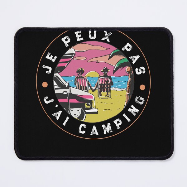 Item preview, Je Peux Pas J'ai Camping idee cadeau campeur designed and sold by thegoodplan.