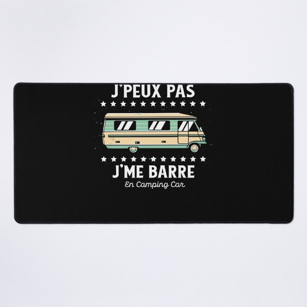 Item preview, J'Peux pas J'Me Barre en Camping Car designed and sold by thegoodplan.