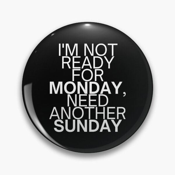 Item preview, Mondays Should Be Optional (BLACK) -  Not Ready for Monday designed and sold by UniqqFactory.
