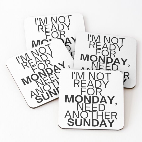 Item preview,  Mondays Should Be Optional -  Not Ready for Monday designed and sold by UniqqFactory.
