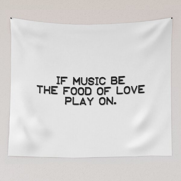 Item preview, If music be the food of love play on (black) designed and sold by didijuca.