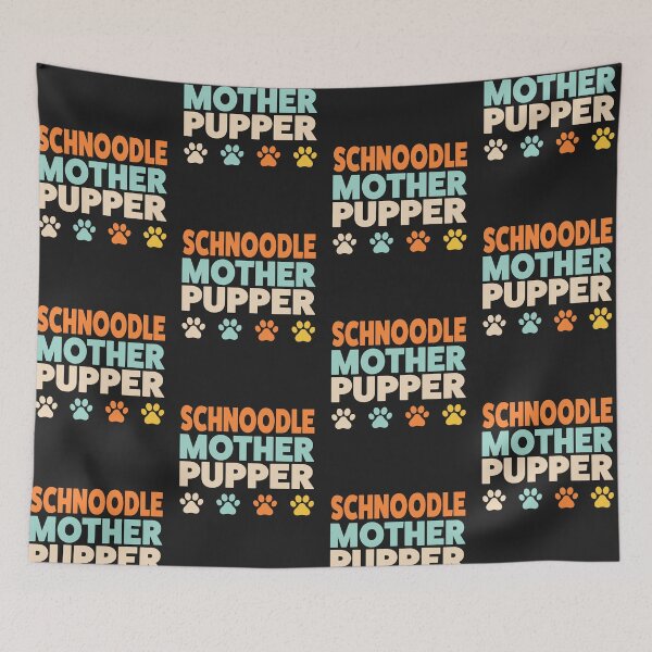 Item preview, Schnoodle Mother Pupper Schnoodle Lover Poodle Mix designed and sold by yelly123.