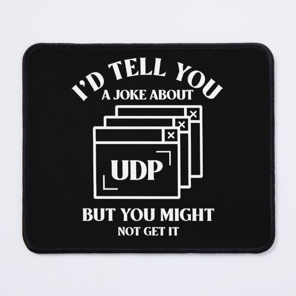 Item preview, Computer Science Programmer UDP Joke designed and sold by Web CreationsNL.