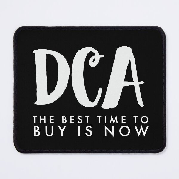 Item preview, DCA - The Best Time To Buy Is Now, gifts for Crypto traders, B&W designed and sold by Mobius Spot Collective.
