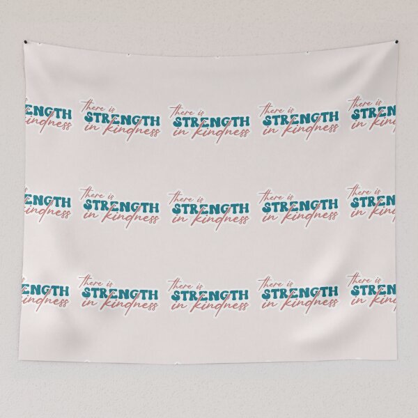 Item preview, There Is Strength In Kindness designed and sold by Jumbodeals.