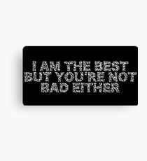 Typography "I am The Best..." Canvas Print