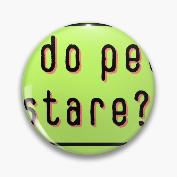 Item preview, why do people stare? designed and sold by vn.