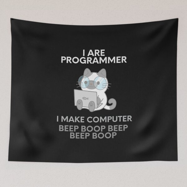 Item preview, I Are Programmer, Cat Programmer, I Make Computer Beep Boop Beep Beep Boop designed and sold by Nati-shop.