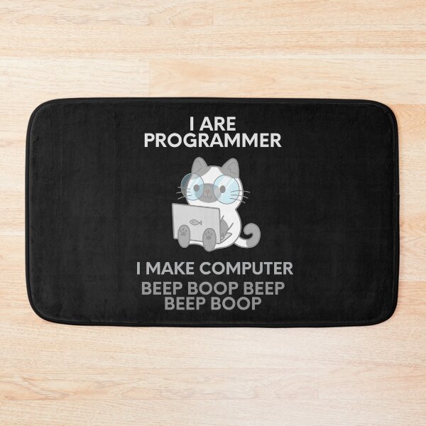 Item preview, I Are Programmer, Cat Programmer, I Make Computer Beep Boop Beep Beep Boop designed and sold by Nati-shop.