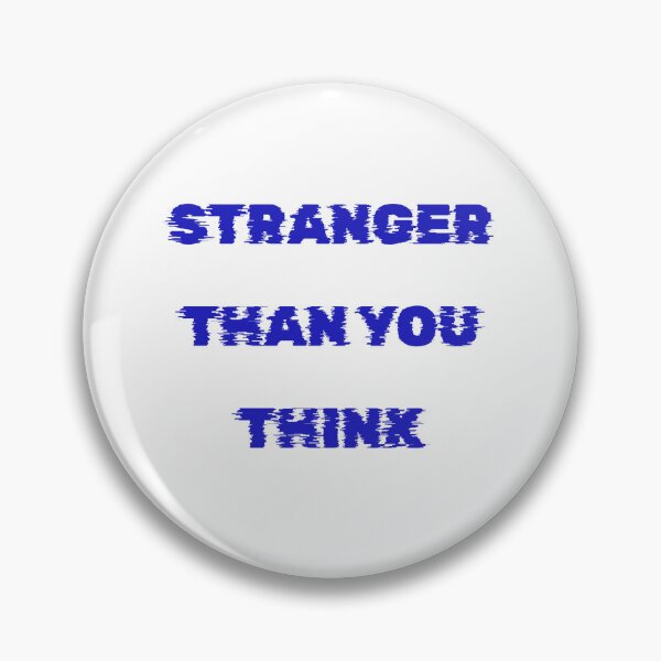 Item preview, Stranger Than You Think (Blue Cool Vintage Desing) designed and sold by BRAZILCOOLSHIRT.
