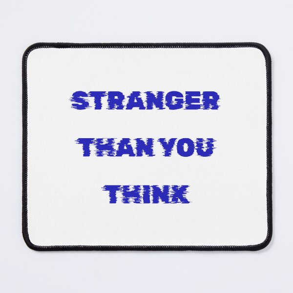 Item preview, Stranger Than You Think (Blue Cool Vintage Desing) designed and sold by BRAZILCOOLSHIRT.
