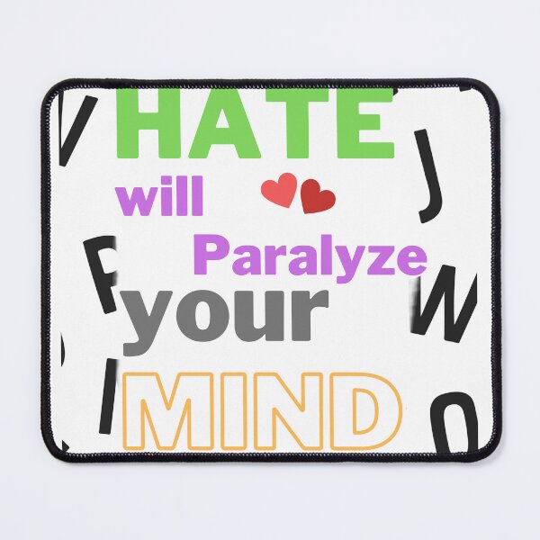 Item preview, Hate will paralyze your mind designed and sold by PurpleAmare.