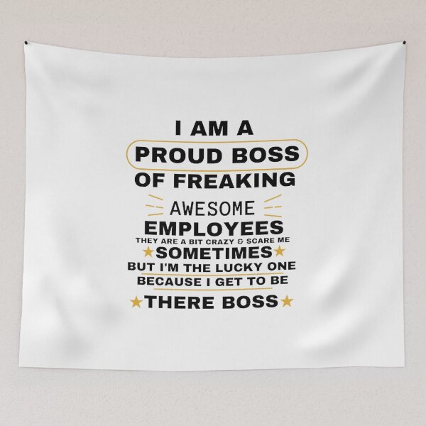 Item preview, I Am A Proud Boss Of Freaking Awesome Employees Funny Workplace Foreman Employee designed and sold by niamatollah ⭐⭐⭐⭐⭐(2,5k+).