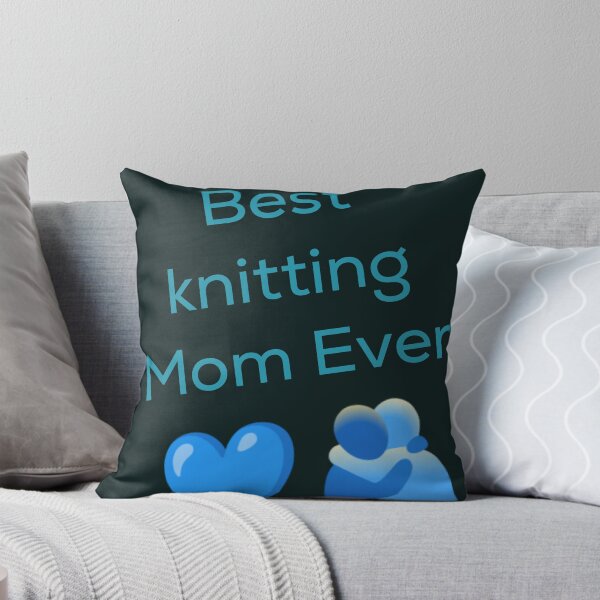 Item preview, Best knitting Mom Ever , Knitting,  The best mother, loves his mother, embrace, embraces his mother, blue heart designed and sold by AlA2 3MER.