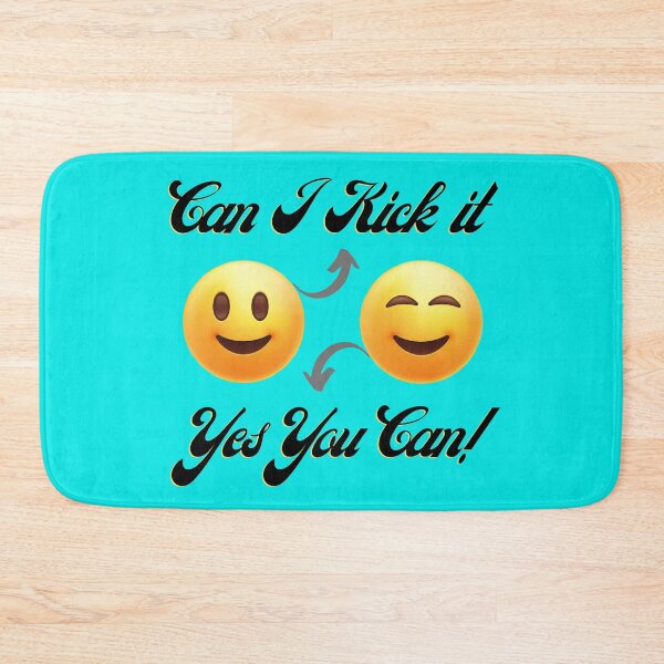 Item preview, Can I Kick it? Yes You Can! Funny designed and sold by MedHance.