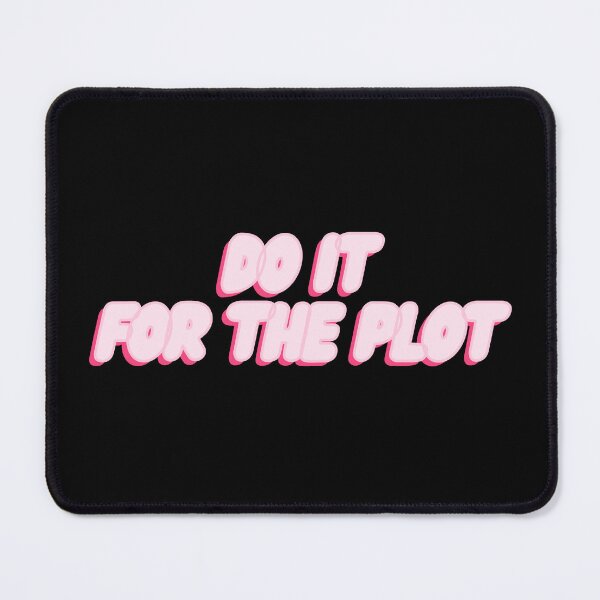 Item preview, Do it for the plot designed and sold by puki-ycdi.