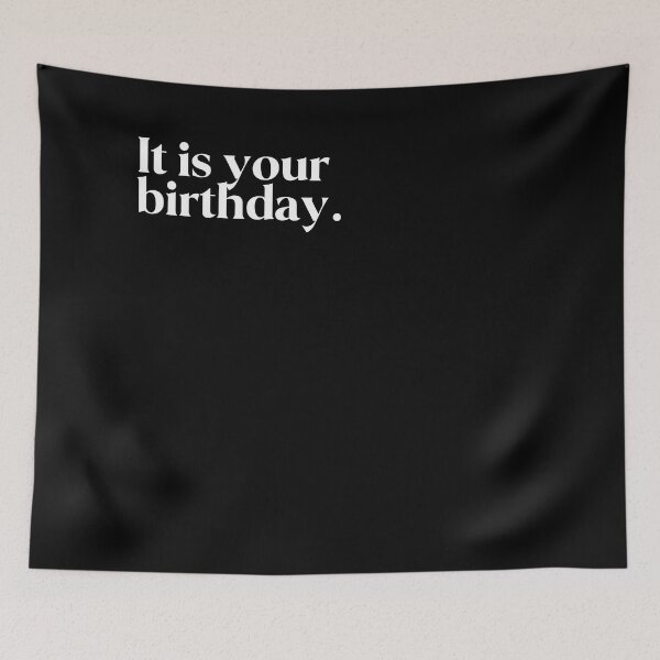 Item preview, It is your birthday. designed and sold by FIIIRE.