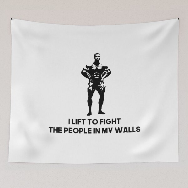 Item preview, I lift to fight the people in my walls funny gym jim bodybuilding meme sigma designed and sold by Princeps-.