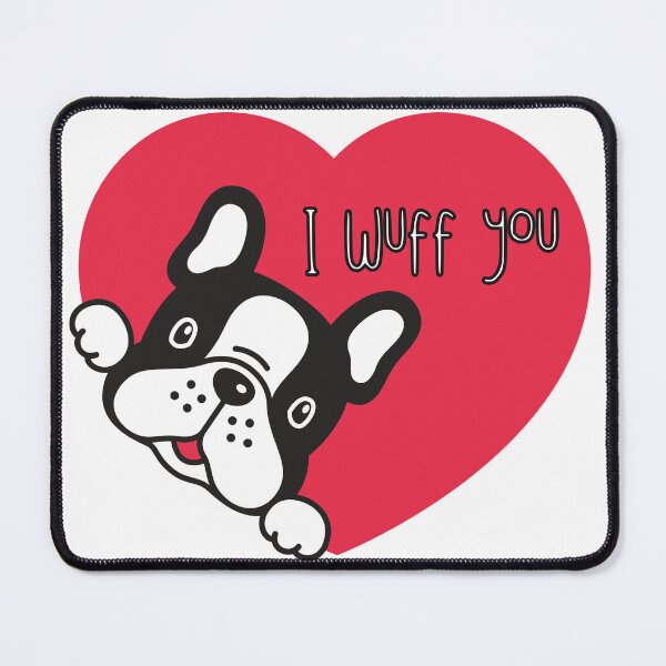 Item preview, Dog Valentine, I Wuff You, I love you, French Bulldog designed and sold by Shon Dailey.
