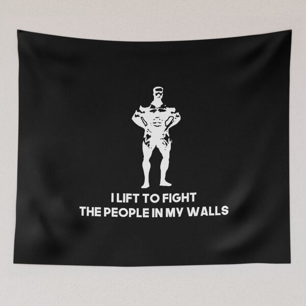 Item preview, I lift to fight the people in my walls funny gym jim bodybuilding meme sigma designed and sold by Princeps-.
