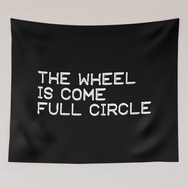 Item preview, The wheel is come full circle (white) designed and sold by didijuca.
