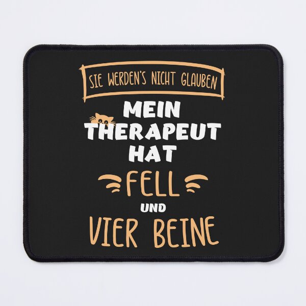 Item preview, Mein Therapeut hat Fell und vier Beine. Katzen. Lustige Sprüche für Katzenbesitzer designed and sold by silentcolors.