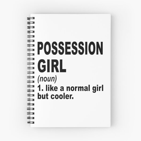 Aperçu de l'œuvre Définition de la fille de possession, fille de possession comme une fille normale mais plus cool créée et vendue par Dogs Geeky⭐⭐⭐⭐⭐.