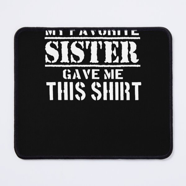 Item preview, My favorite sister gave me this designed and sold by ferraudionne.