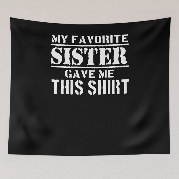 Item preview, My favorite sister gave me this designed and sold by ferraudionne.