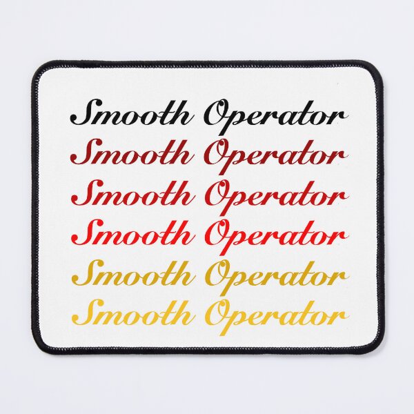 Item preview, Smooth Operator designed and sold by ThePredestined.
